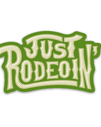 Just Rodeoin Decal