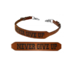 Never Give Up Wither Strap